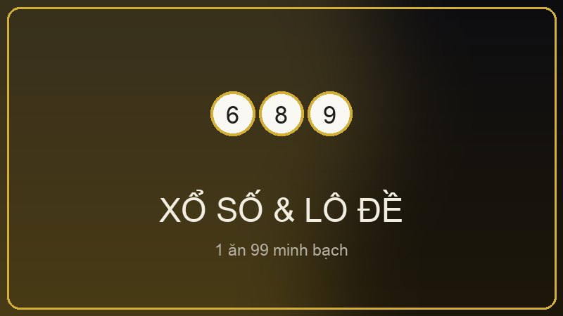 Xổ số & Lô đề